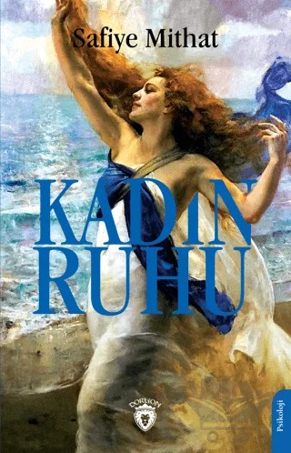 Kadın Ruhu – Safiye Mithat – Dorlion Yayınları kitap kapağı