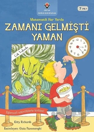 Zamanı Gelmişti Yaman - Matematik Her Yerde – Kitty Richards – TÜBİTAK Yayınları kitap kapağı
