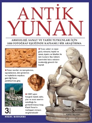 Antik Yunan – Nigel Rodgers – İş Bankası Kültür Yayınları kitap kapağı