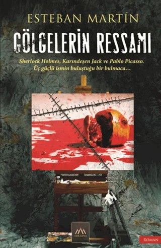 Gölgelerin Ressamı – Esteban Martin – Arkadya Yayınları kitap kapağı