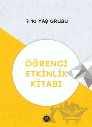7-10 Yaş Grubu Öğrenci Etkinlik Kitabı – Kolektif – Diyanet İşleri Başkanlığı kitap kapağı