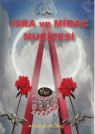 İsra ve Mirac Mucizesi – Abdullah Sevinç – Gonca Yayınevi kitap kapağı