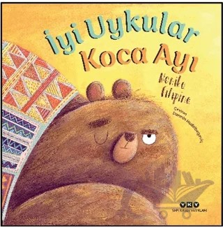 İyi Uykular Koca Ayı – Monika Filipina – Yapı Kredi Yayınları kitap kapağı