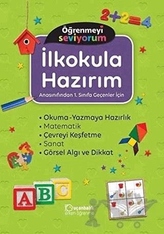 İlkokula Hazırım 1. Sınıfa Geçenler İçin – Kolektif – Uçanbalık Yayıncılık kitap kapağı