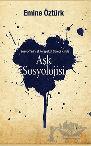 Aşk Sosyolojisi – Emine Öztürk – Cinius Yayınları kitap kapağı
