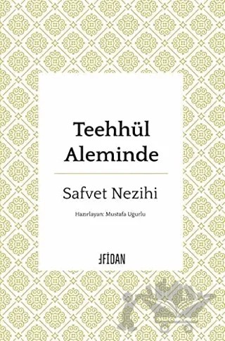Teehhül Aleminde – Safvet Nezihi – Fidan Kitap kitap kapağı