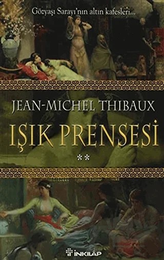 Işık Prensesi İkinci Kitap – Jean-Michel Thibaux – İnkılap Kitabevi kitap kapağı