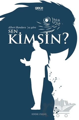 Albert Bandura’ya Göre Sen Kimsin? – Eddie Evans – Gece Kitaplığı kitap kapağı