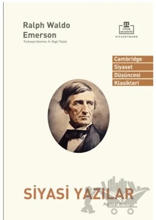 Siyasi Yazılar – Ralph Waldo Emerson – Timaş Akademi kitap kapağı