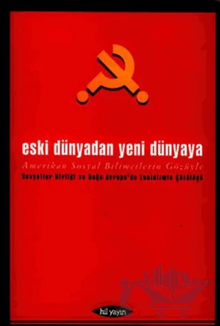 Eski Dünyadan Yeni Dünyaya – Kolektif – Hil Yayınları kitap kapağı