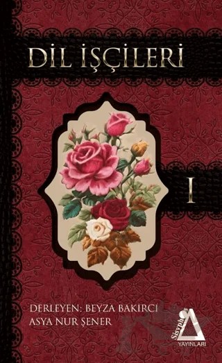 Dil İşçileri - 1 – Beyza Bakırcı, Asya Nur Şener – Sisyphos Yayınları kitap kapağı