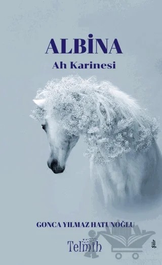 Albina Ah Karinesi – Gonca Yılmaz Hatunoğlu – Telmih Kitap kitap kapağı