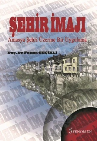 Şehir İmajı – Fatma Geçikli – Fenomen Yayıncılık kitap kapağı