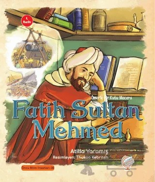 Ömer'le Bir Kutu Macera: Fatih Sultan Mehmed – Atilla Yaramış – Kaşif Çocuk Yayınları kitap kapağı