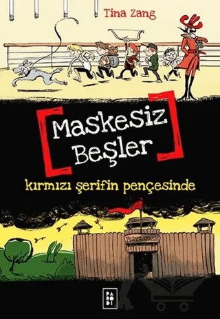 Maskesiz Beşler Serisi 2 : Kırmızı Şerifin Pençesinde – Tina Zang – Parodi Yayınları kitap kapağı