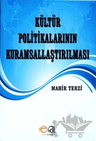 Kültür Politikalarının Kuramsallaştırılması – Mahir Terzi – Edge Akademi Yayıncılık kitap kapağı