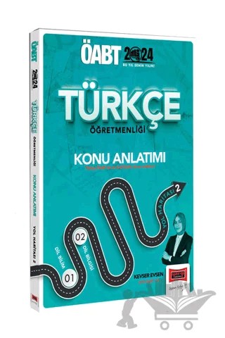 2024 ÖABT Türkçe Öğretmenliği Konu Anlatımı Yol Haritası 2 – Kevser Evsen – Yargı Yayınevi kitap kapağı