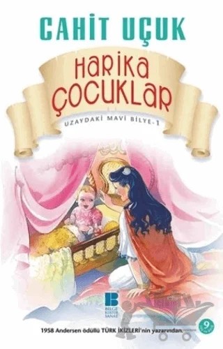 Harika Çocuklar – Cahit Uçuk – Bilge Kültür Sanat kitap kapağı