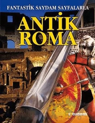 Antik Roma – Peter Chrisp – Tudem Yayınları kitap kapağı