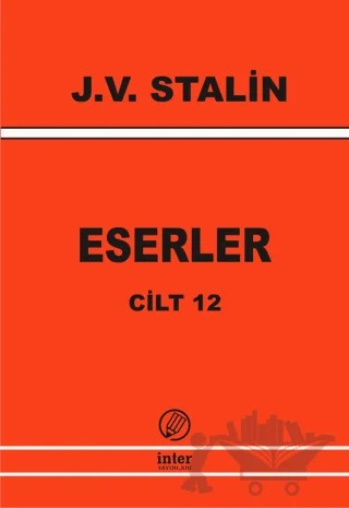 Eserler Cilt 12 – Josef V. Stalin – İnter Yayınları kitap kapağı