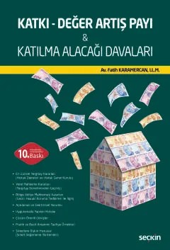 Katkı – Değer Artış Payı & Katılma Alacağı Davaları – Fatih Karamercan – Seçkin Yayıncılık kitap kapağı