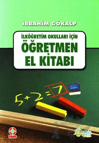 İlköğretim Okulları İçin Öğretmen El Kitabı – İbrahim Gökalp – Akis Kitap kitap kapağı