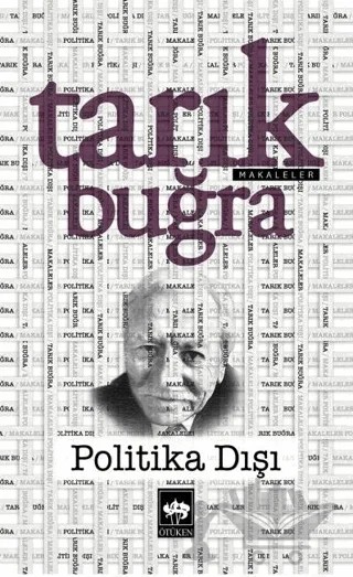 Politika Dışı – Tarık Buğra – Ötüken Neşriyat kitap kapağı