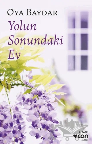 Yolun Sonundaki Ev – Oya Baydar – Can Yayınları kitap kapağı
