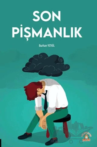 Son Pişmanlık – Burhan Yetkil – Akademisyen Kitabevi kitap kapağı