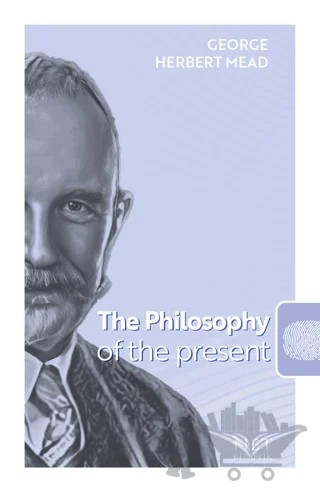 The Philosophy of the Present – George Herbert Mead – Net Kitaplık Yayıncılık kitap kapağı