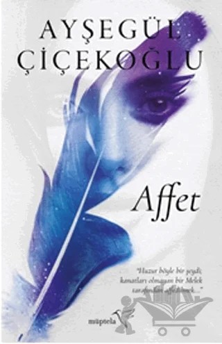 Affet – Ayşegül Çiçekoğlu – Müptela Yayınları kitap kapağı