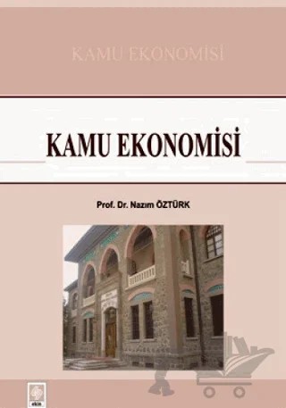 Kamu Ekonomisi – Nazım Öztürk – Ekin Basım Yayın kitap kapağı