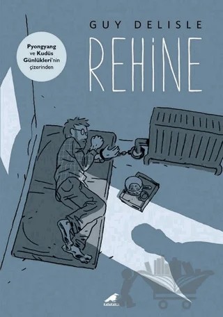 Rehine – Guy Delisle – Kara Karga Yayınları kitap kapağı