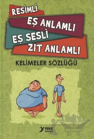 Resimli, Eş Anlamlı, Eş Sesli, Zıt Anlamlı Kelimeler Sözlüğü – Umut Eren – Yuva Yayınları kitap kapağı