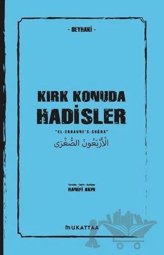 Kırk Konuda Hadisler – İmam Beyhaki – Mukattaa Yayınları kitap kapağı