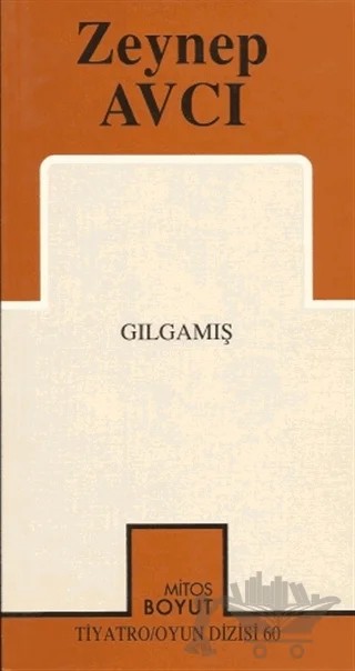 Gılgamış – Zeynep Avcı – Mitos Boyut Yayınları kitap kapağı