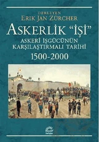 Askerlik İşi – Erik Jan Zürcher – İletişim Yayınevi kitap kapağı