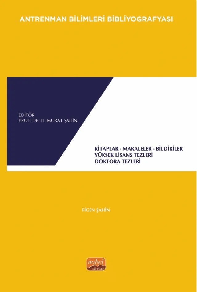 Antrenman Bilimleri Bibliyografyası – Figen Şahin – Nobel Bilimsel Eserler kitap kapağı