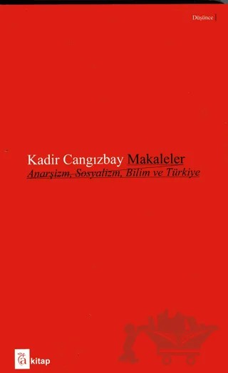 Makaleler – Kadir Cangızbay – A Kitap kitap kapağı