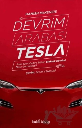 Devrim Arabası Tesla – Hamish McKenzie – Babil Kitap kitap kapağı
