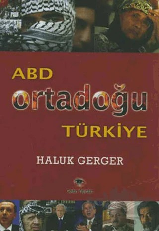 ABD Ortadoğu Türkiye – Haluk Gerger – Ceylan Yayınları kitap kapağı