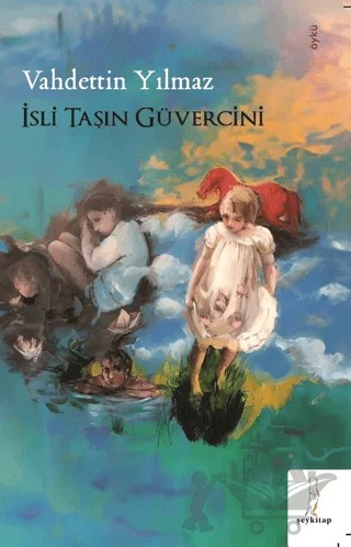 İsli Taşın Güvercini – Vahdettin Yılmaz – Şey Kitap kitap kapağı