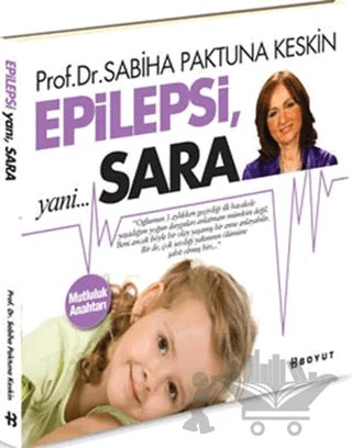 Epilepsi, Yani... Sara – Sabiha Paktuna Keskin – Boyut Yayın Grubu kitap kapağı