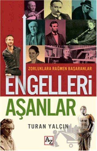 Engelleri Aşanlar – Turan Yalçın – Az Kitap kitap kapağı