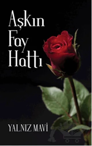 Aşkın Fay Hattı – Yalnız Mavi – Cinius Yayınları kitap kapağı