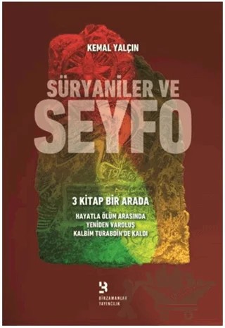 Süryaniler ve Seyfo – Kemal Yalçın – Birzamanlar Yayıncılık kitap kapağı