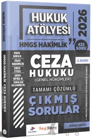 2026 Hukuk Atölyesi HMGS Hakimlik Ceza Hukuku Genel Hükümler Çıkmış Sorular Çözümlü – Murat Soylu – Dizgi Kitap kitap kapağı