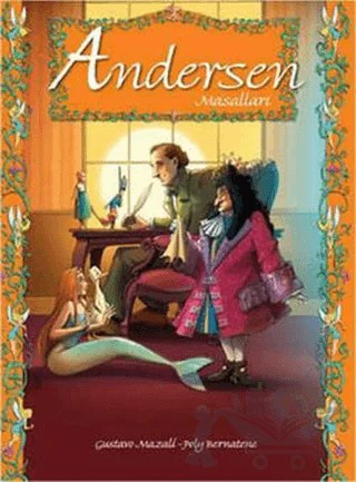 Andersen Masalları – Gustavo Mazali, Poly Bernatene – Doğan Egmont Yayıncılık kitap kapağı