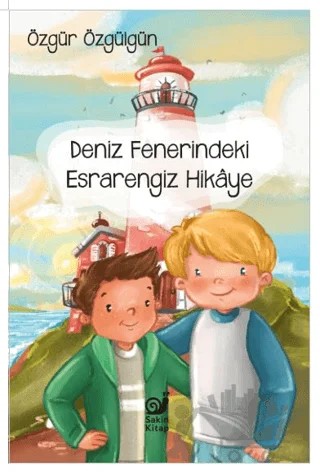 Deniz Fenerindeki Esrarengiz Hikaye – Özgür Özgülgün – Sakin Kitap kitap kapağı