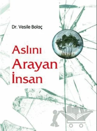 Aslını Arayan İnsan – Vesile Bolaç – Sistem Yayıncılık kitap kapağı